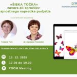 PRIDRUŽITE SE NAM NA 2. TRANSFORMACIJSKI DELAVNICI  “ŠIBKA TOČKA” – zavora ali sprožilec trajnostnega napredka podjetja